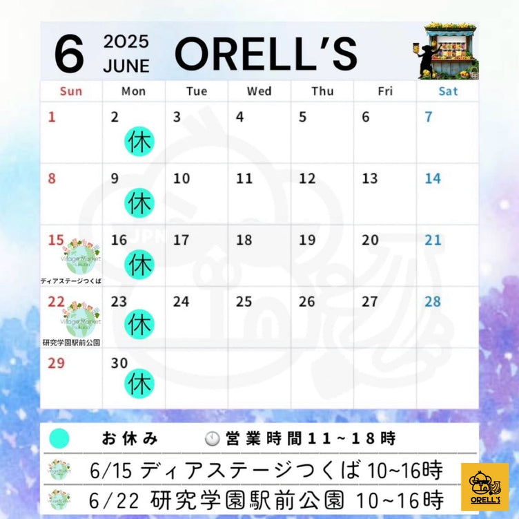 【ORELL'S６月の出店スケジュール】